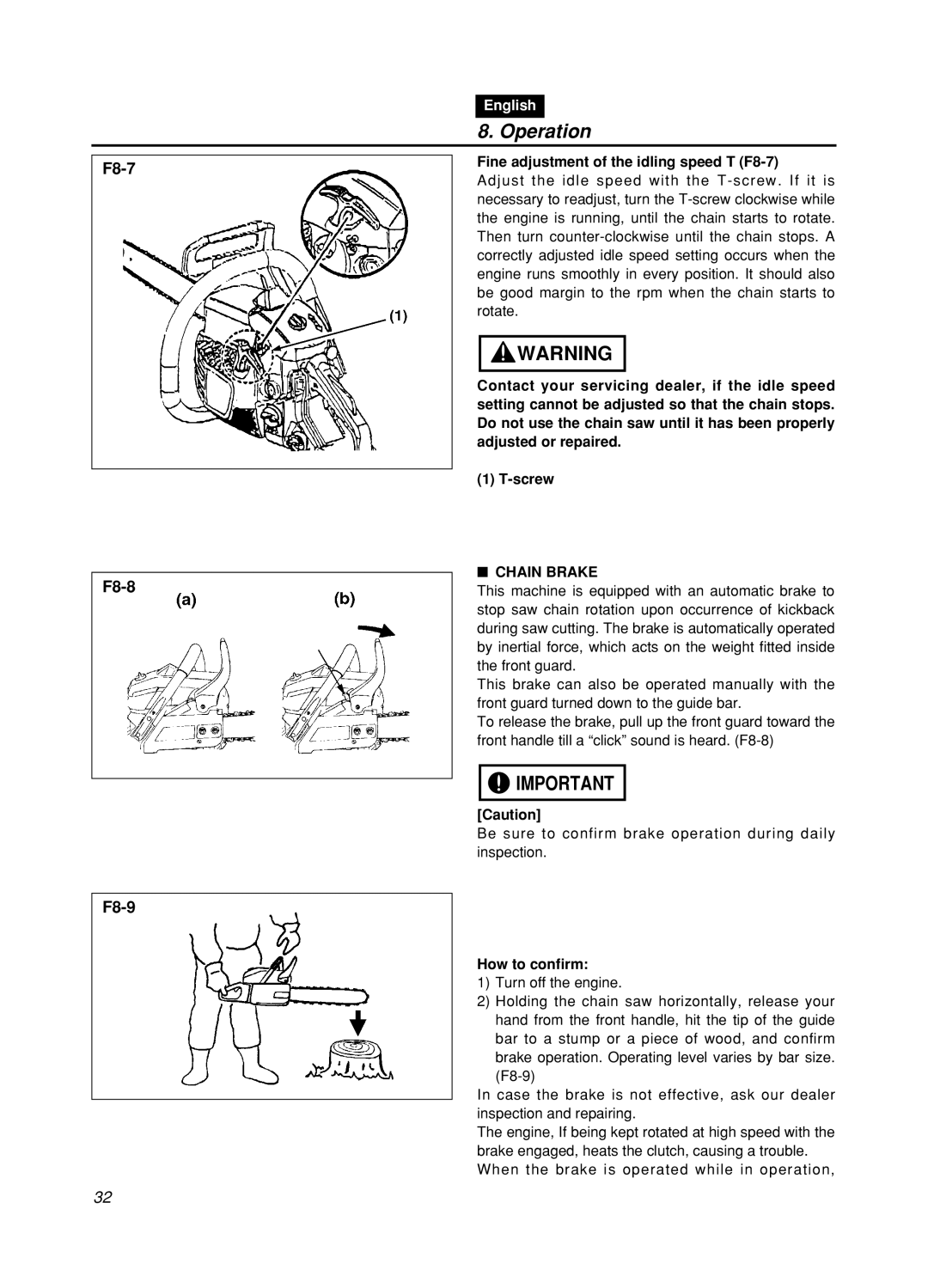 Zenoah GZ400 manual Fine adjustment of the idling speed T F8-7, Chain Brake, How to confirm 