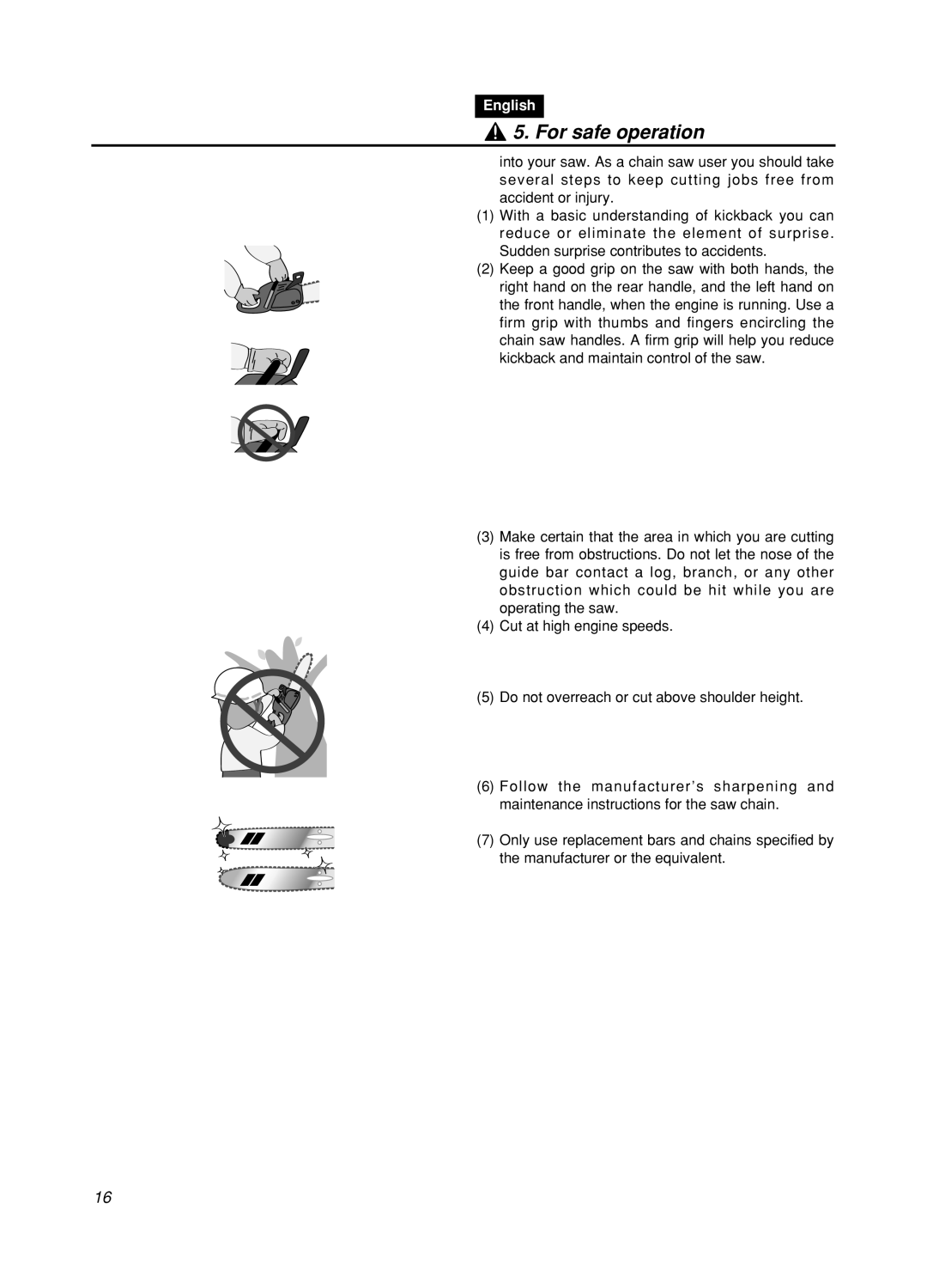 Zenoah GZ400 manual For safe operation, English, Cut at high engine speeds 
