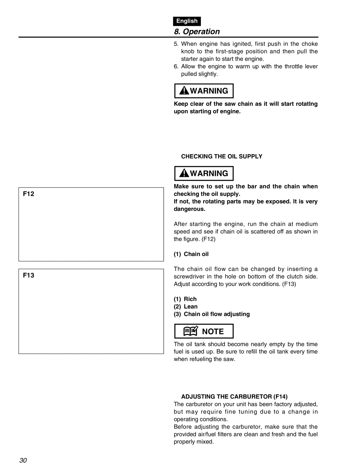 Zenoah GZ4500 manual Checking the OIL Supply, Rich Lean Chain oil flow adjusting, Adjusting the Carburetor F14 