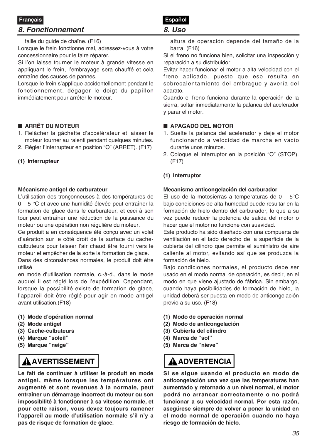 Zenoah GZ4500 manual Arrêt DU Moteur, Interrupteur Mécanisme antigel de carburateur, Apagado DEL Motor 