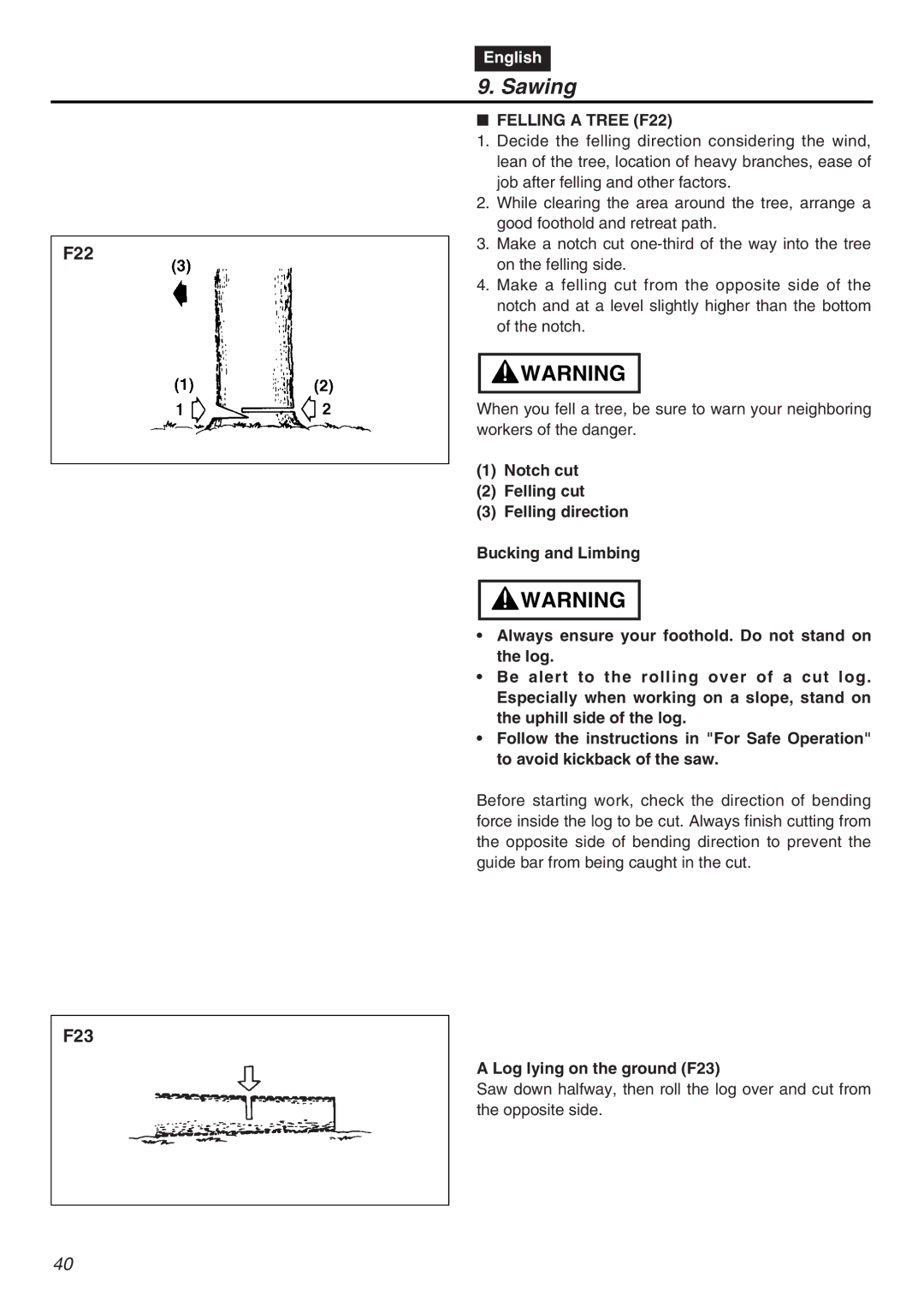 Zenoah GZ4500 manual Felling a Tree F22, Log lying on the ground F23 