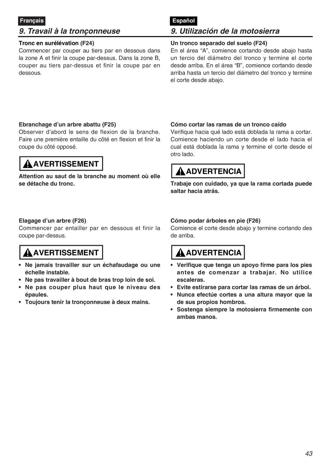 Zenoah GZ4500 manual Tronc en surélévation F24, Ebranchage d’un arbre abattu F25, Elagage d’un arbre F26 