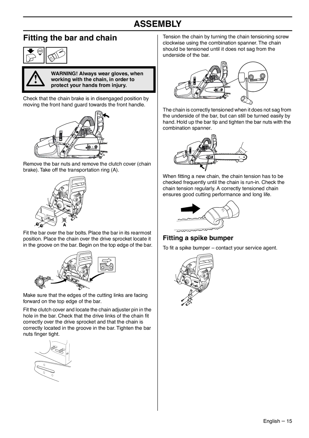 Zenoah GZ7000 manual Assembly, Fitting the bar and chain, Fitting a spike bumper, Protect your hands from injury 