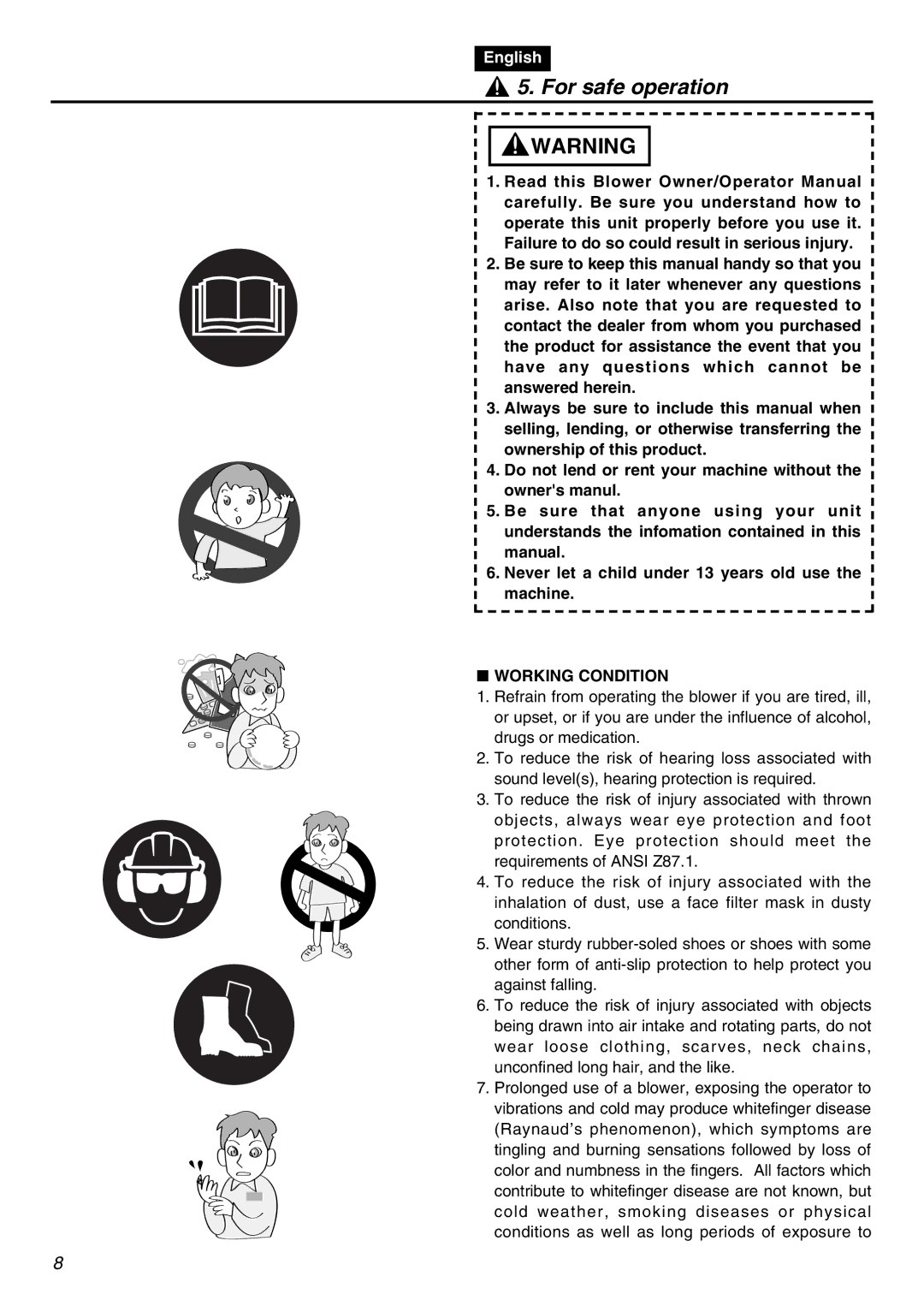 Zenoah HB2302 manual For safe operation, Working Condition 