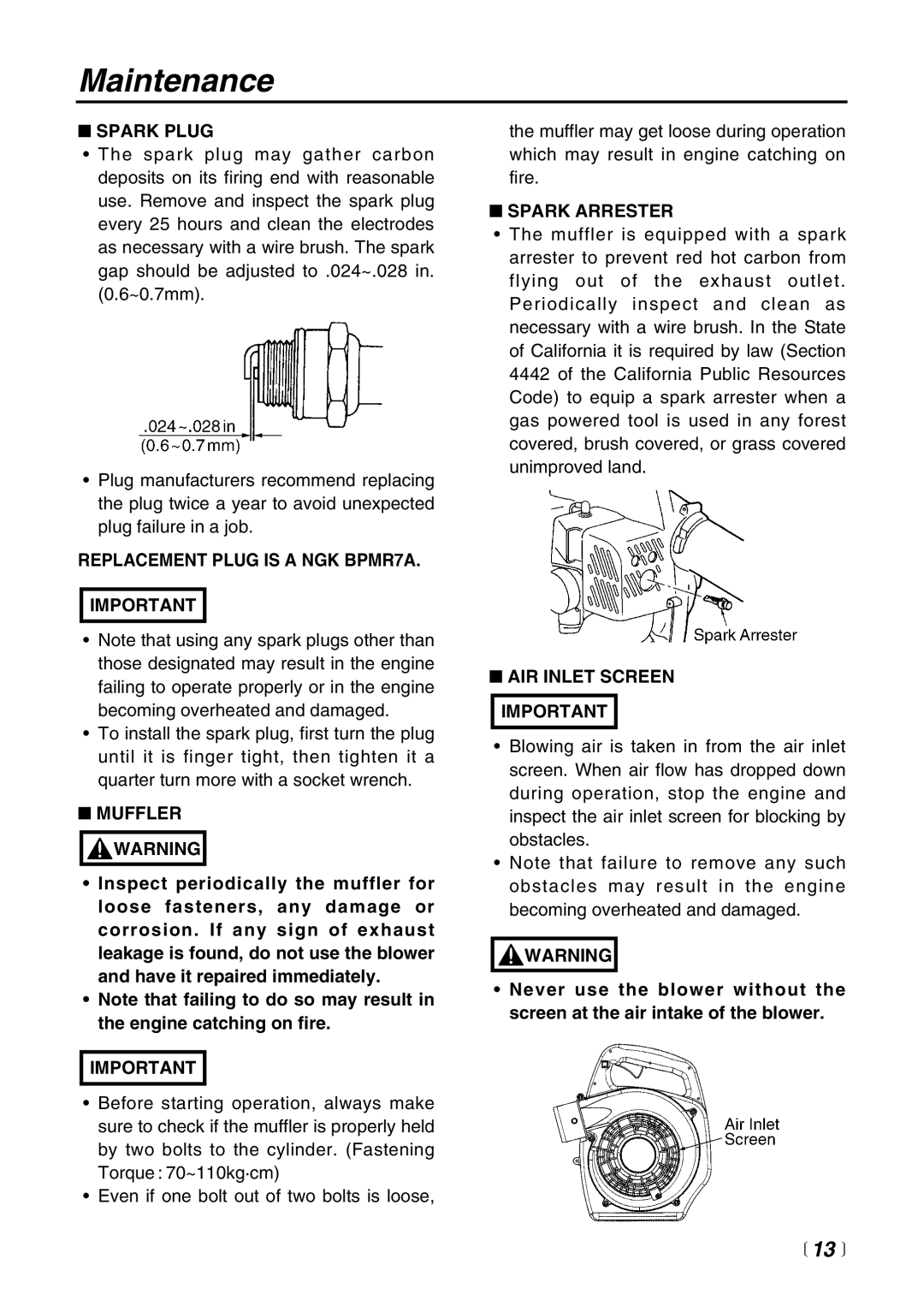 Zenoah HB250 manual Spark Plug, Replacement Plug is a NGK BPMR7A, Muffler, Spark Arrester, AIR Inlet Screen Important 