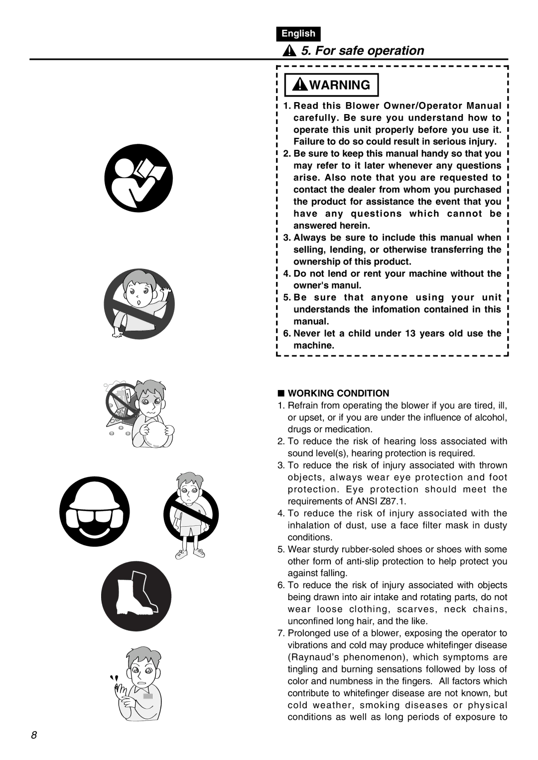 Zenoah HBZ2601-CA manual For safe operation, Working Condition 