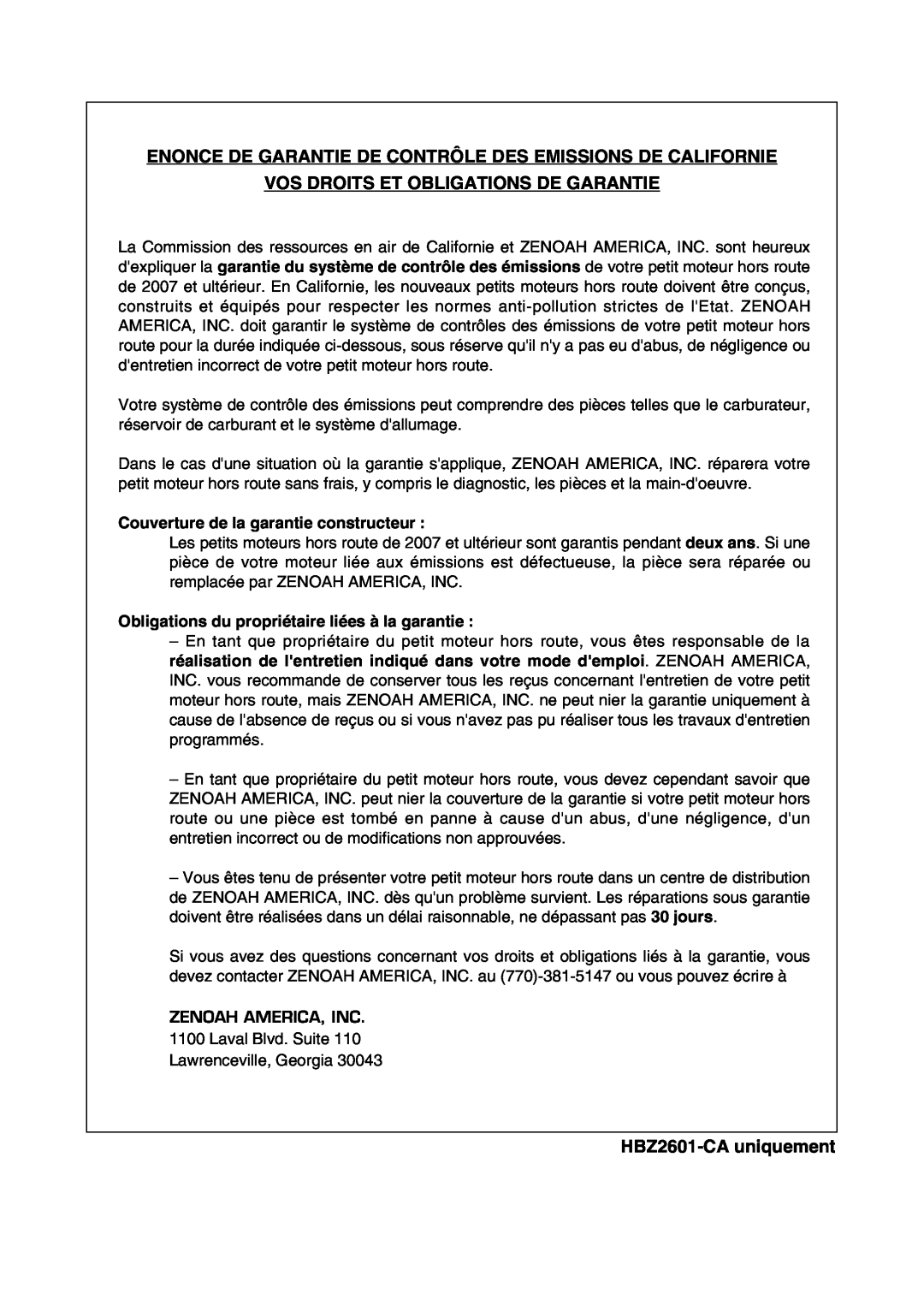 Zenoah HBZ2601-CA manual Enonce De Garantie De Contrôle Des Emissions De Californie, Vos Droits Et Obligations De Garantie 