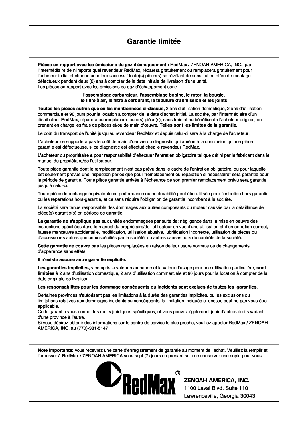 Zenoah HBZ2601-CA manual Garantie limitée, Zenoah America, Inc, Il nexiste aucune autre garantie explicite 