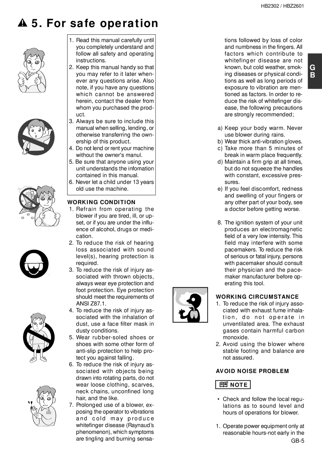 Zenoah HB2302, HBZ2601 owner manual For safe operation, Working Condition, Working Circumstance, Avoid Noise Problem 