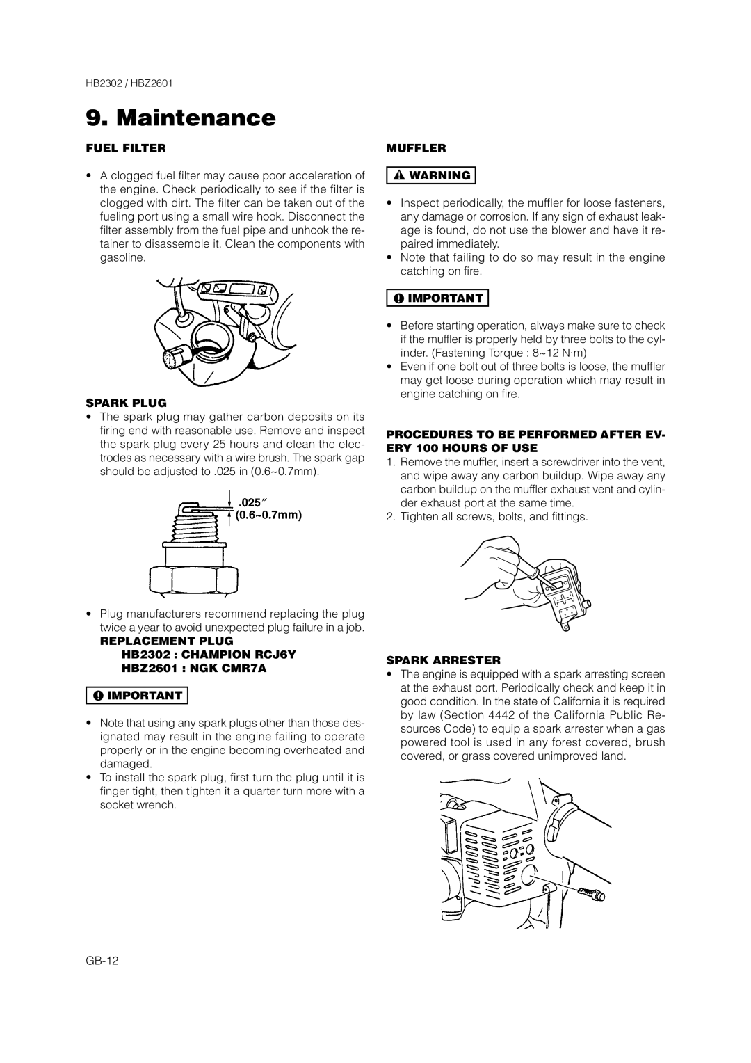 Zenoah Fuel Filter, Spark Plug, Replacement Plug HB2302 Champion RCJ6Y HBZ2601 NGK CMR7A, Muffler, Spark Arrester 