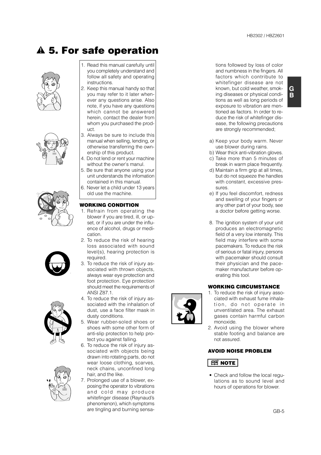 Zenoah HBZ2601 owner manual For safe operation, Working Condition, Working Circumstance, Avoid Noise Problem 