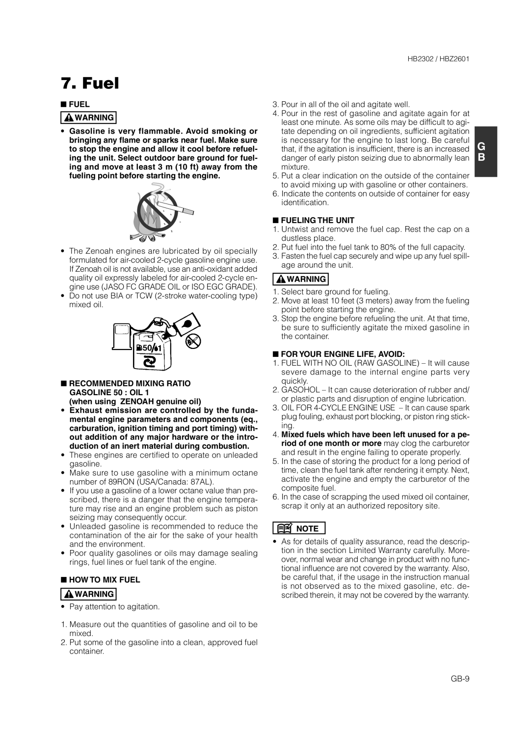 Zenoah HBZ2601 owner manual Recommended Mixing Ratio Gasoline 50 OIL, HOW to MIX Fuel, Fueling the Unit 