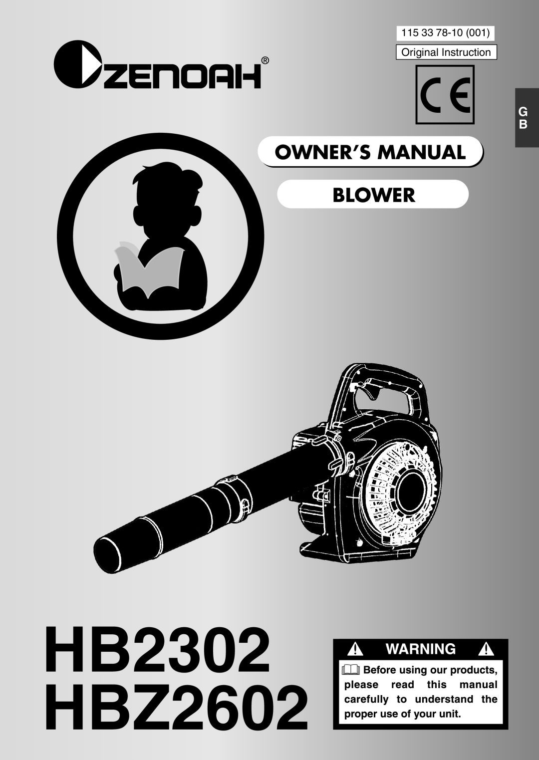 Zenoah owner manual HB2302 HBZ2602, Owner’S Manual Blower, Original Instruction, 115 33 