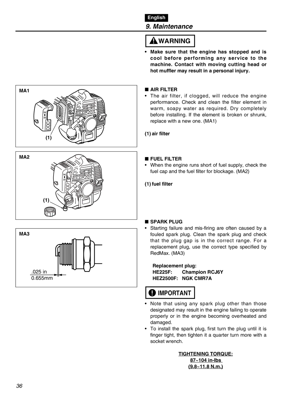 Zenoah HE225F, HEZ2500F manual MA1 MA2 MA3, AIR Filter, Fuel Filter, Spark Plug, HEZ2500F NGK CMR7A, Tightening Torque 