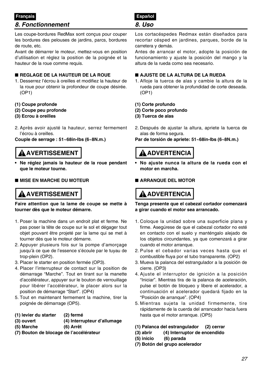 Zenoah HE250F manual Fonctionnement Uso, Couple de serrage 51~68in-lbs 6~8N.m, Par de torsión de apriete 51~68in-lbs 6~8N.m 