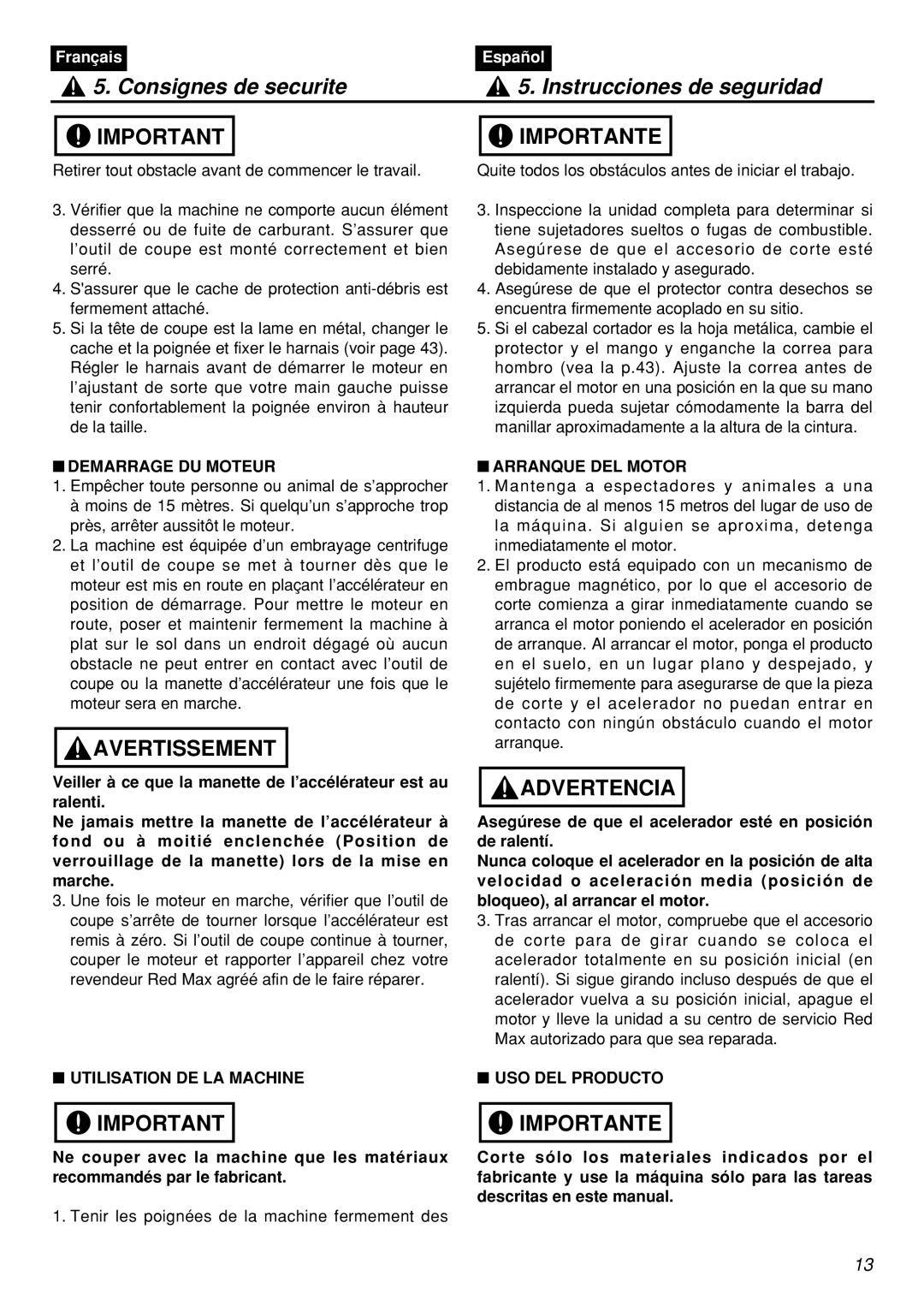 Zenoah HEZ2601F-CA manual Demarrage DU Moteur, Arranque DEL Motor, Utilisation DE LA Machine USO DEL Producto 