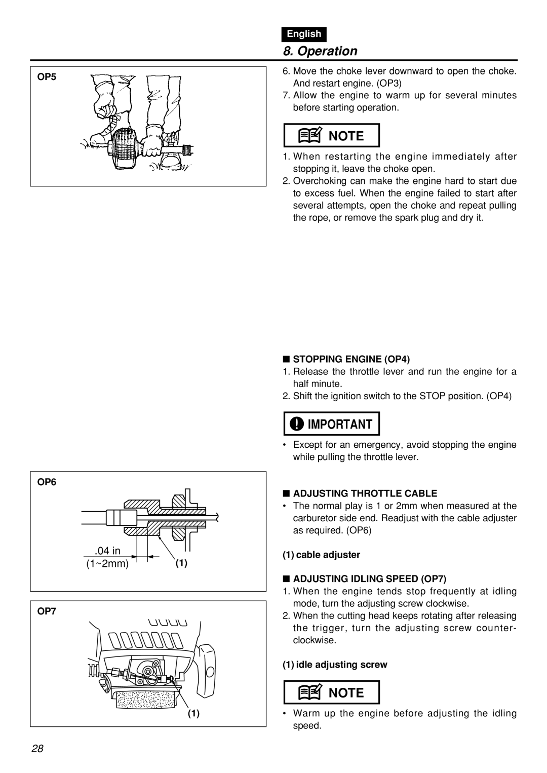 Zenoah HEZ2601F-CA manual OP5 OP6, Stopping Engine OP4, Adjusting Throttle Cable, Adjusting Idling Speed OP7 