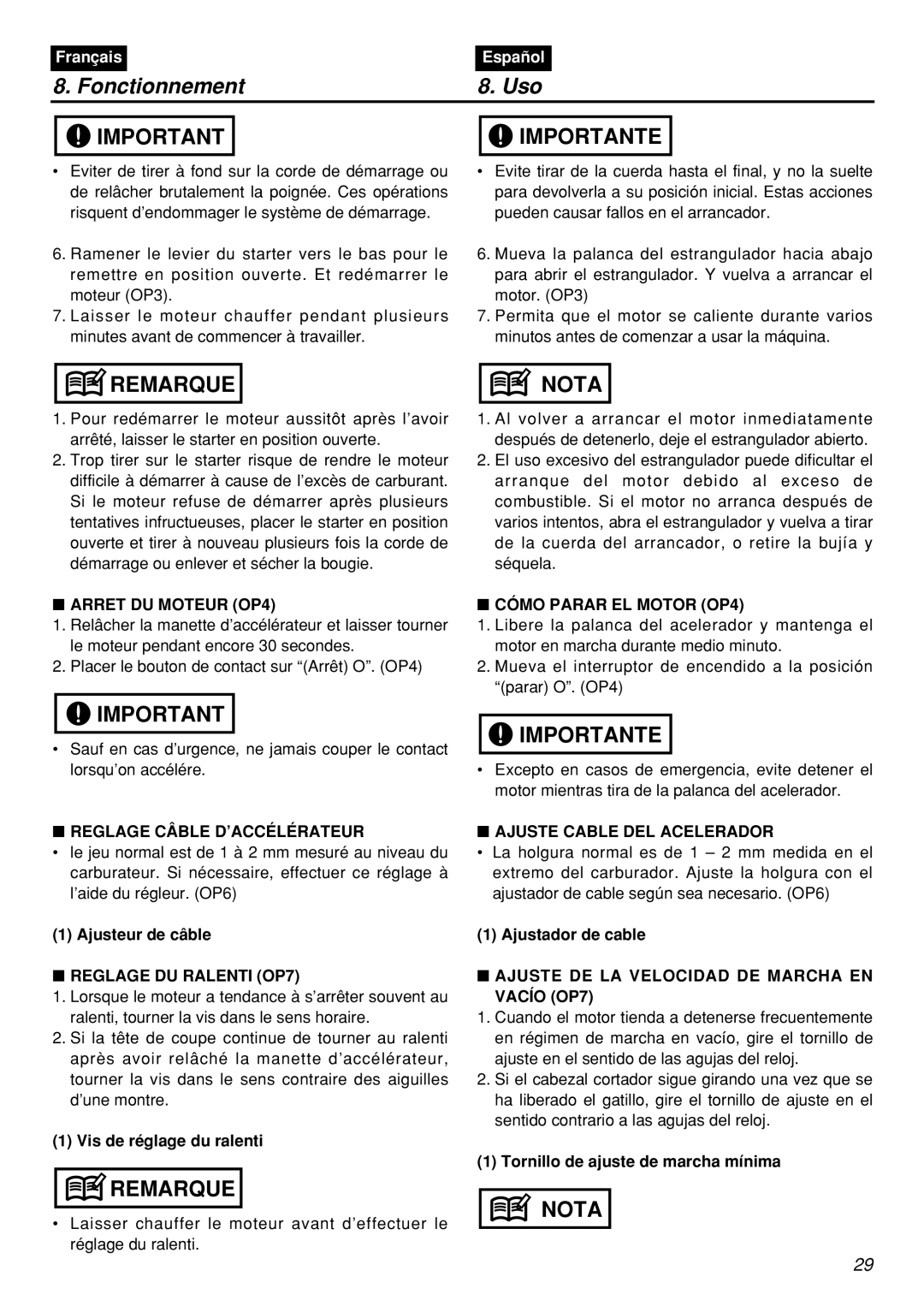 Zenoah HEZ2601F-CA Arret DU Moteur OP4, Reglage Câble D’ACCÉLÉRATEUR, Reglage DU Ralenti OP7, Cómo Parar EL Motor OP4 