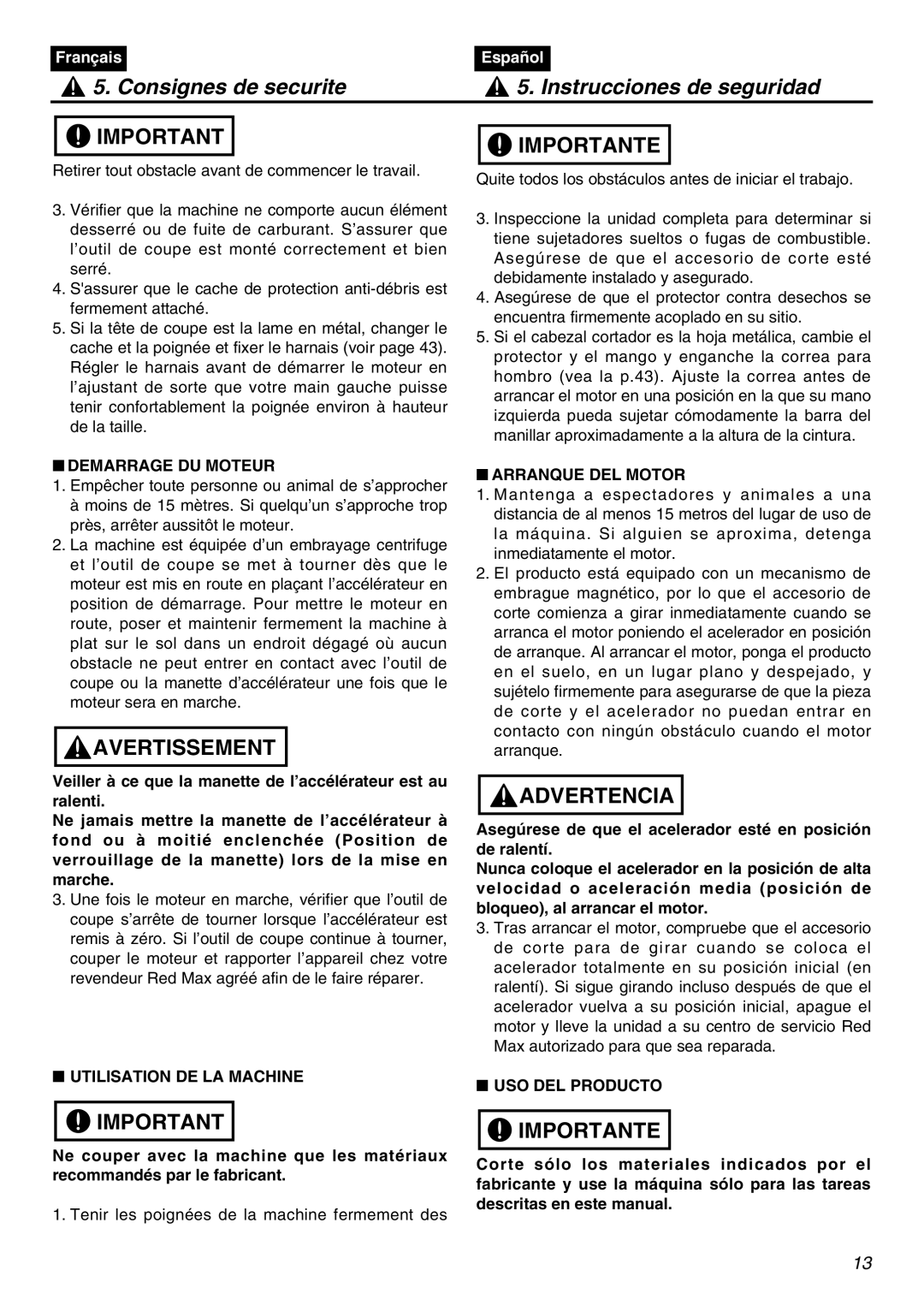 Zenoah HEZ2610F-CA manual Demarrage DU Moteur, Arranque DEL Motor, Utilisation DE LA Machine, USO DEL Producto 