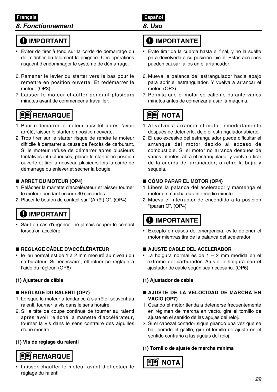 Zenoah HEZ2610F-CA Arret DU Moteur OP4, Reglage Câble D’ACCÉLÉRATEUR, Reglage DU Ralenti OP7, Cómo Parar EL Motor OP4 