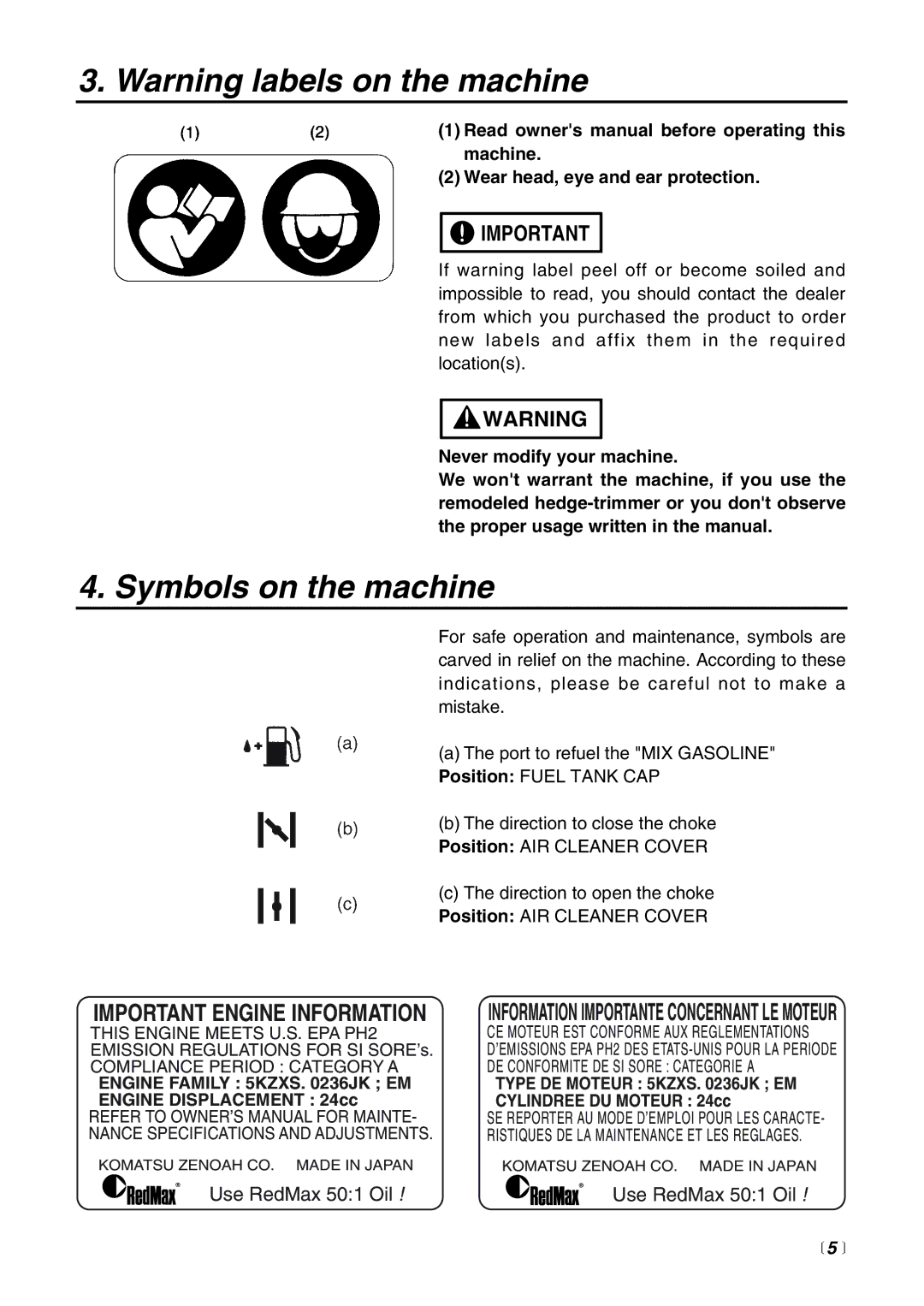 Zenoah CHTZ2400 manual Symbols on the machine, Engine Family 5KZXS JK EM, Type DE Moteur 5KZXS JK EM,  5  