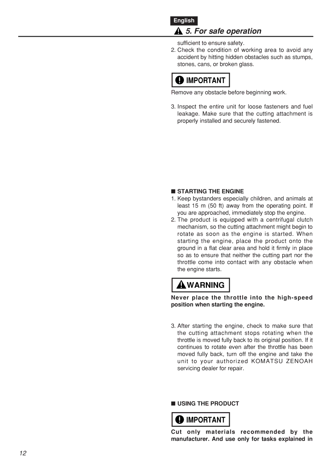 Zenoah HTZ2401, HTZ2401L, CHTZ2401, CHTZ2401L manual Starting the Engine, Using the Product 