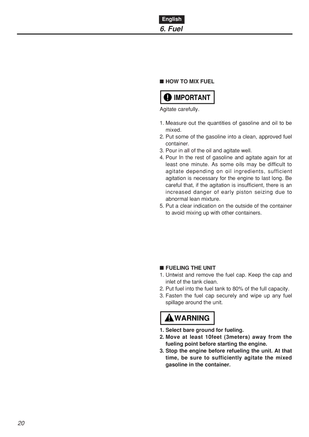 Zenoah CHTZ2401-CA, CHTZ2401L-CA manual HOW to MIX Fuel, Fueling the Unit 