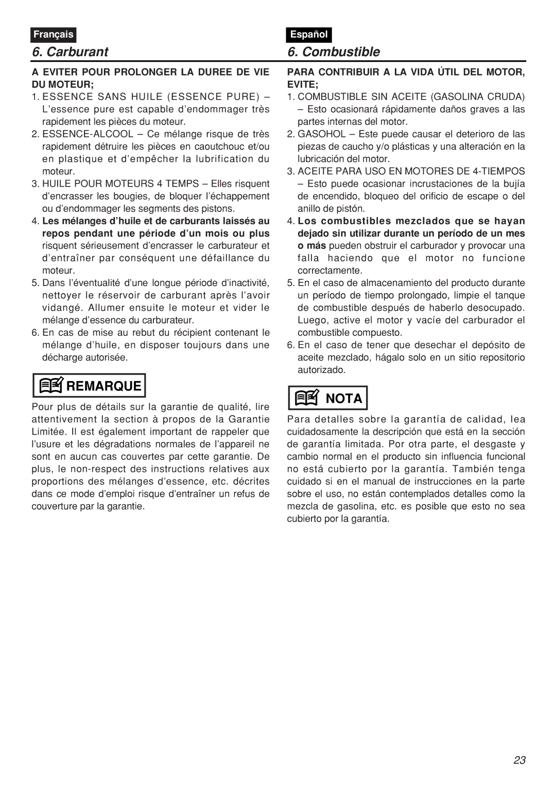 Zenoah CHTZ2401-CA manual Eviter Pour Prolonger LA Duree DE VIE DU Moteur, Para Contribuir a LA Vida Útil DEL MOTOR, Evite 