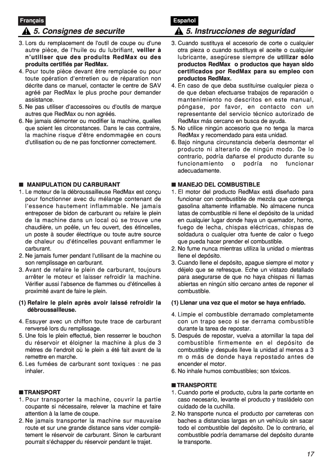 Zenoah CHTZ2401-CA manual Consignes de securite, Instrucciones de seguridad, Français, Español, Manipulation Du Carburant 