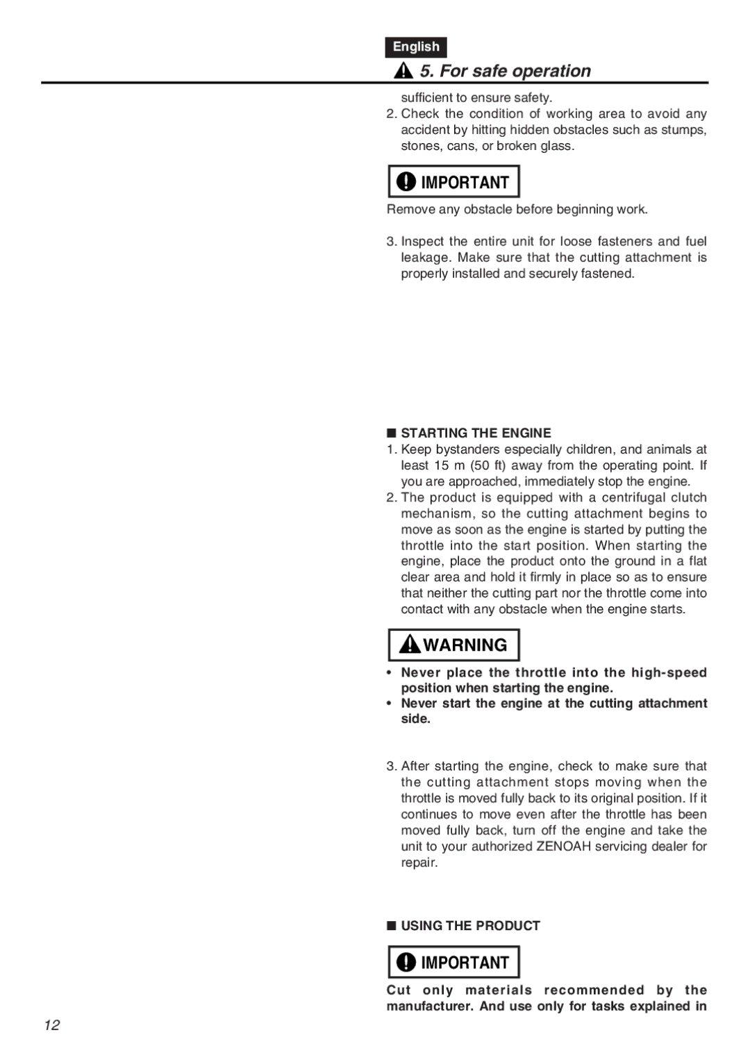 Zenoah HTZ2401-CA, CHTZ2401L manual Starting the Engine, Using the Product 