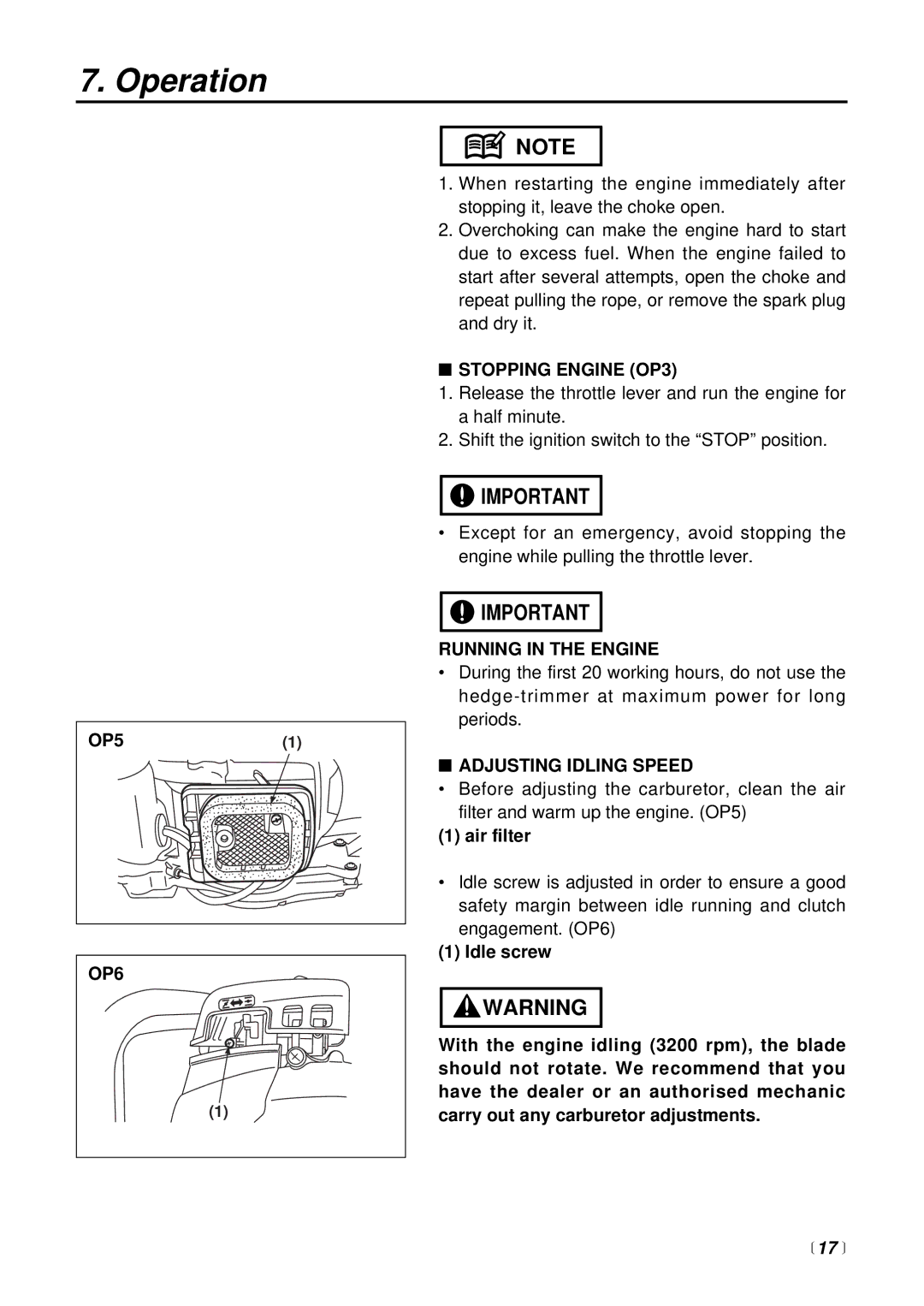 Zenoah CHTZ2500 manual OP6, Stopping Engine OP3, Running in the Engine, Adjusting Idling Speed,  17  