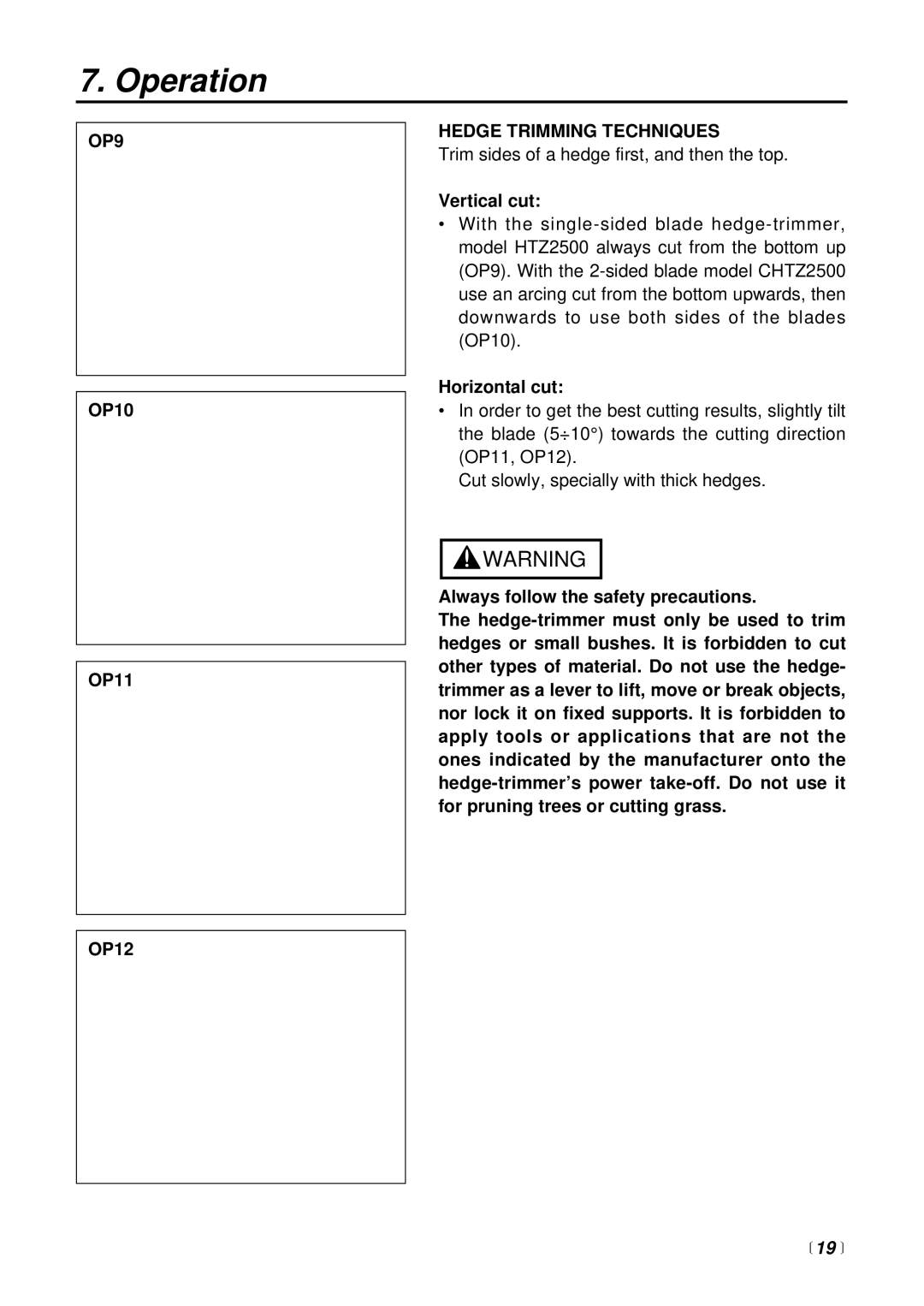 Zenoah CHTZ2500 manual OP9, Hedge Trimming Techniques,  19  