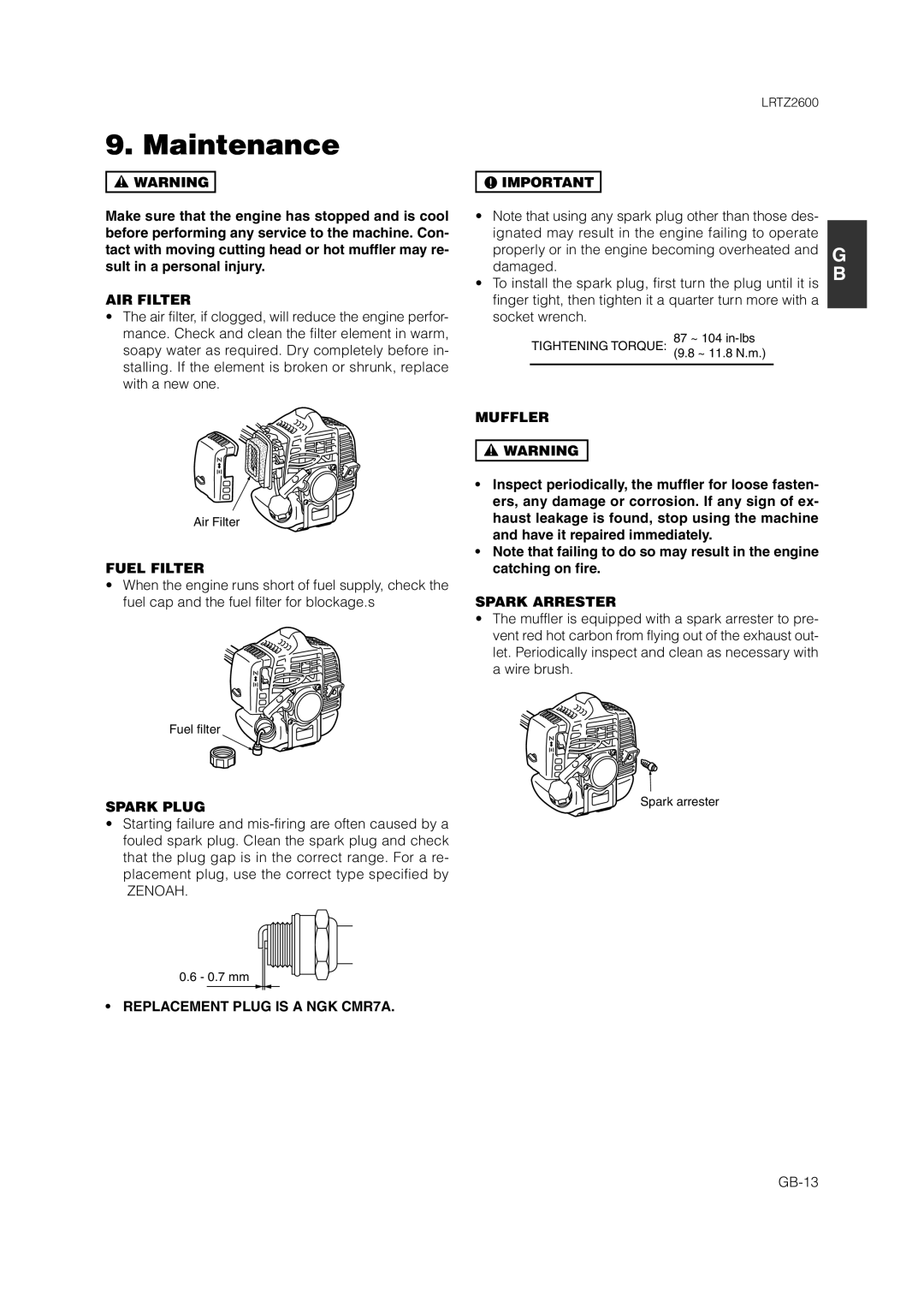 Zenoah LRTZ2600 owner manual AIR Filter, Fuel Filter, Spark Plug, Replacement Plug is a NGK CMR7A, Muffler, Spark Arrester 