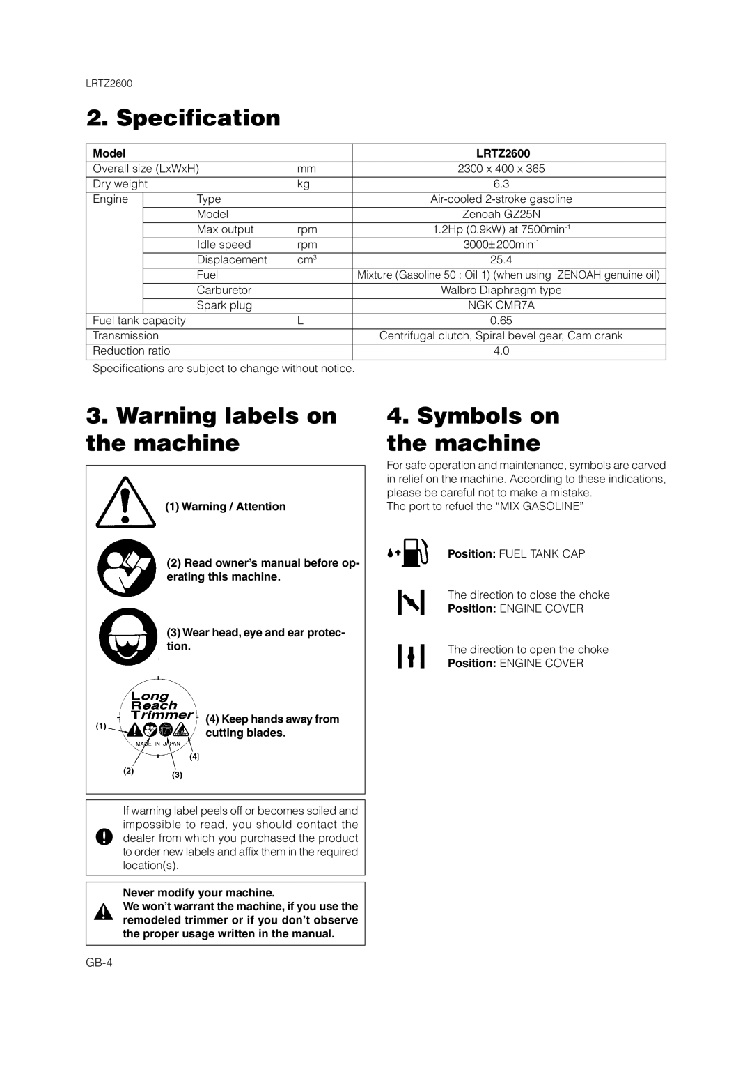 Zenoah owner manual Specification, Symbols on the machine, Model LRTZ2600, Never modify your machine 