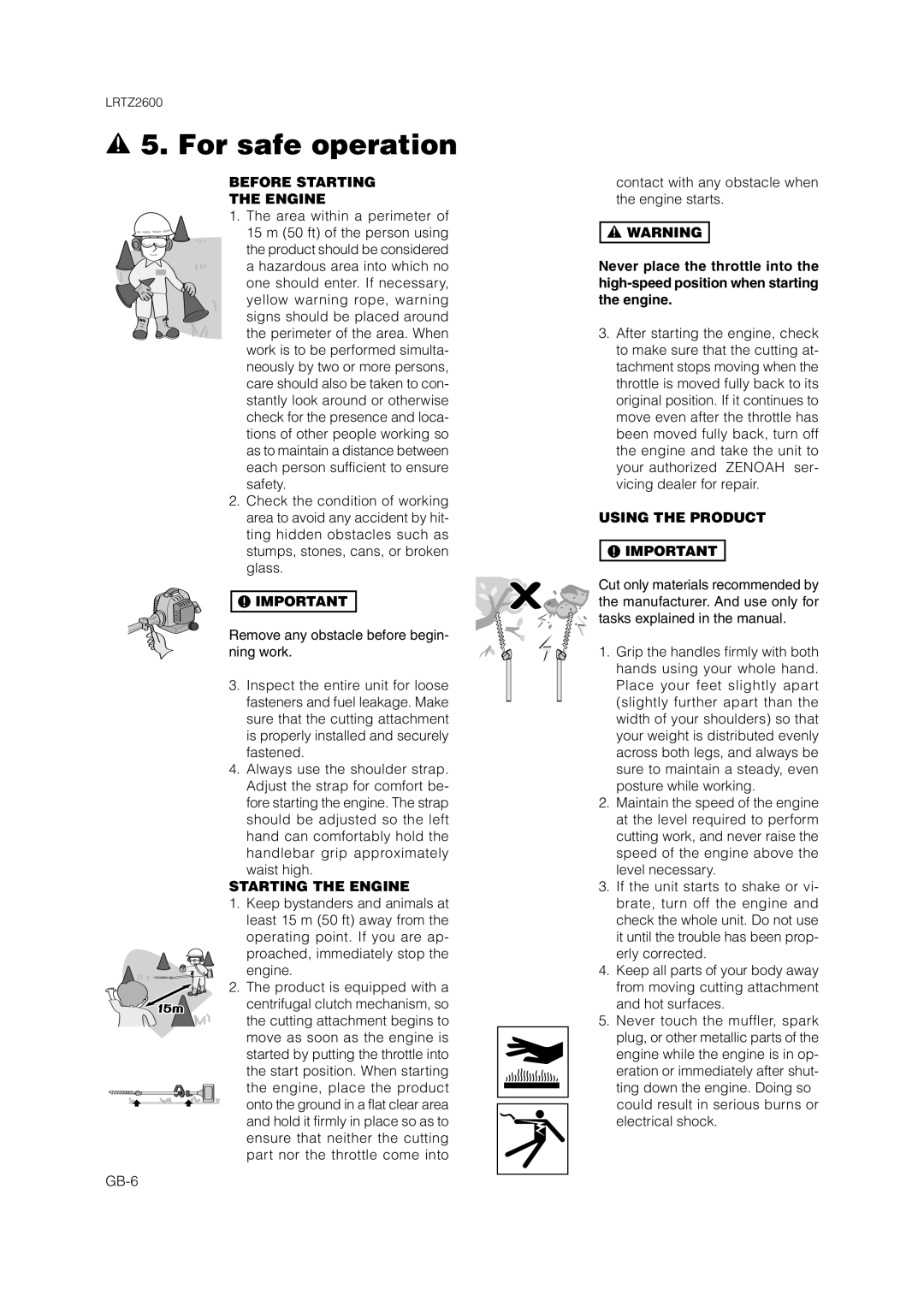 Zenoah LRTZ2600 owner manual Before Starting Engine, Area within a perimeter, Starting the Engine, Using the Product 