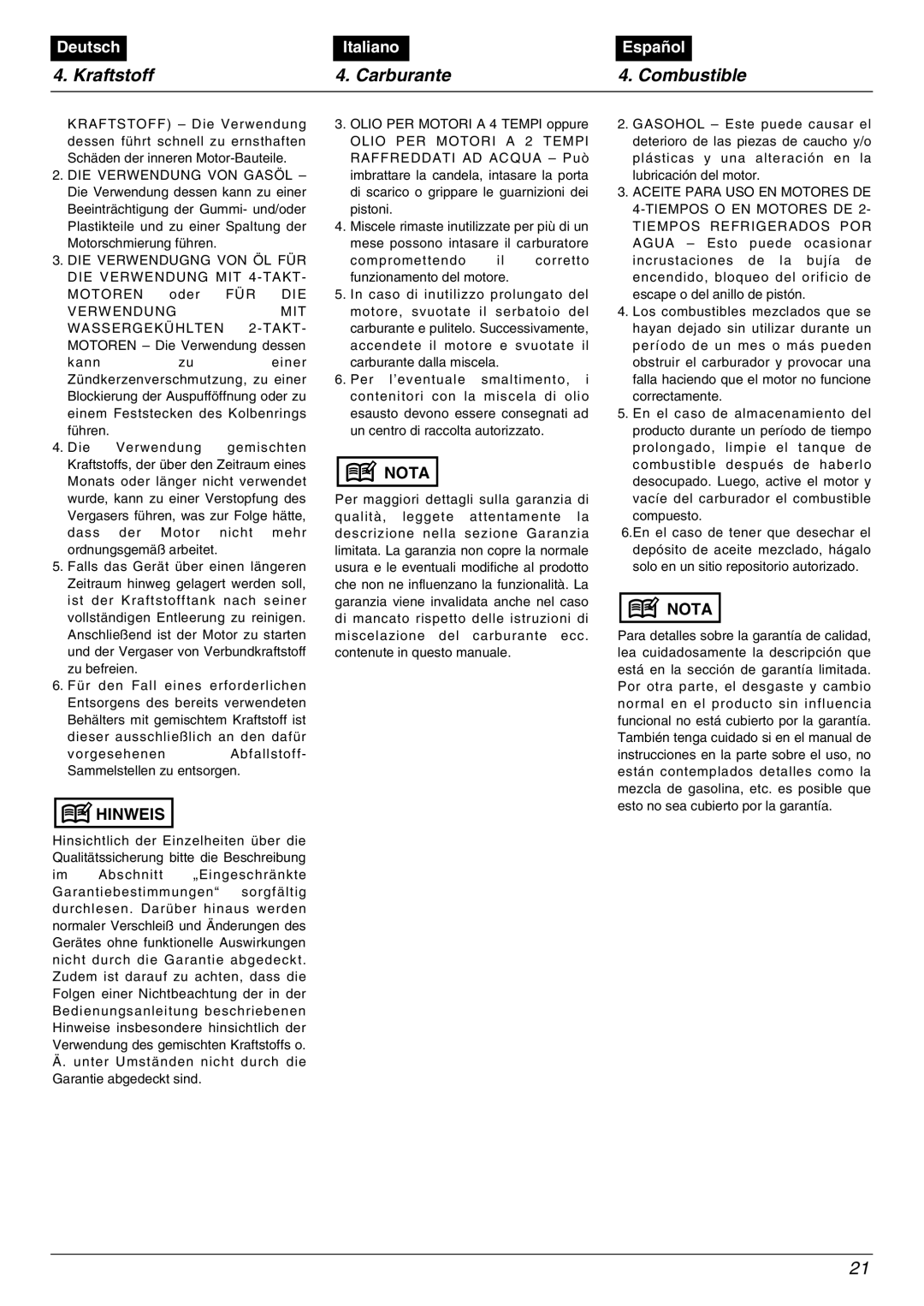 Zenoah MD6210 manual Kraftstoff Carburante Combustible, Compromettendo il corretto funzionamento del motore 