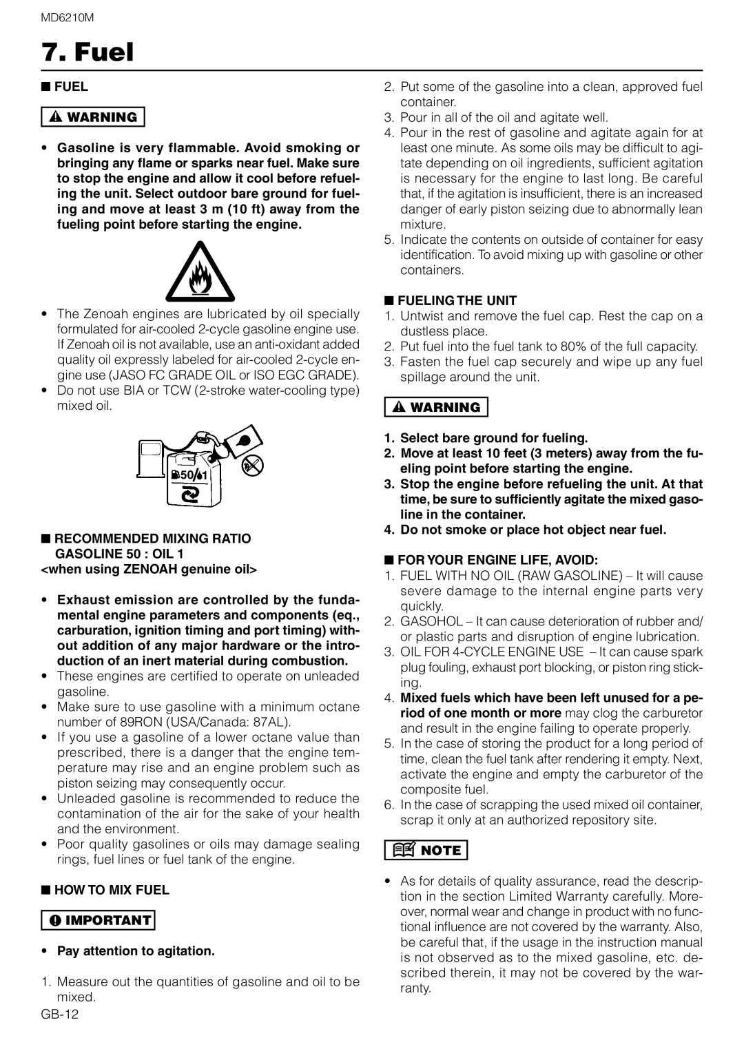 Zenoah MD6210M owner manual Recommended Mixing Ratio Gasoline 50 OIL, HOW to MIX Fuel, Fueling the Unit 