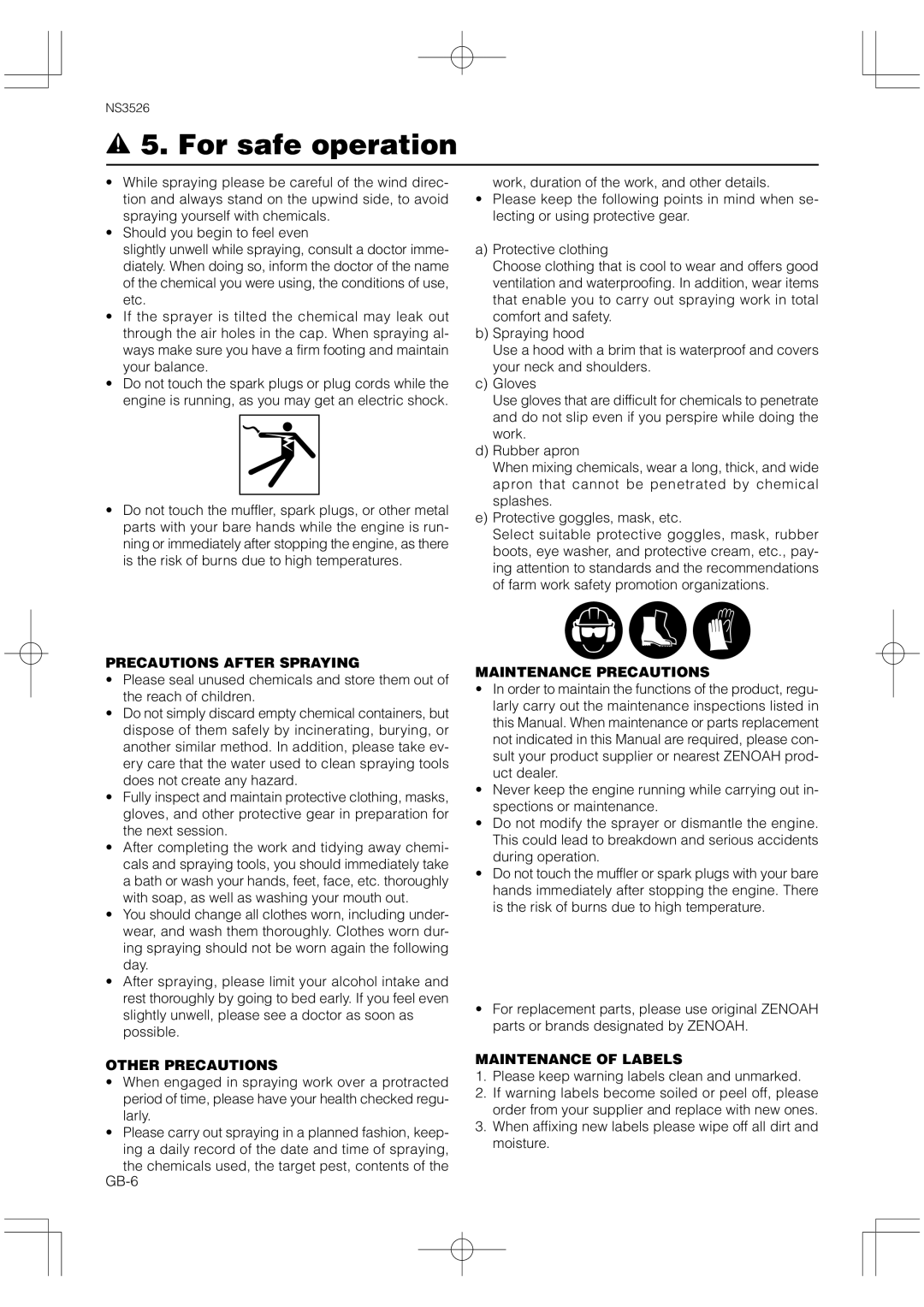 Zenoah NS3526 owner manual Precautions After Spraying, Other Precautions, Maintenance Precautions, Maintenance of Labels 