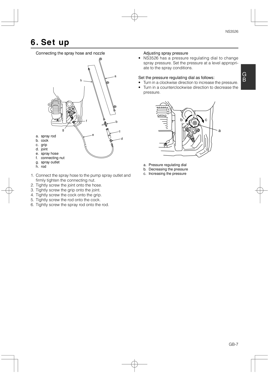 Zenoah NS3526 owner manual Set up, Set the pressure regulating dial as follows 