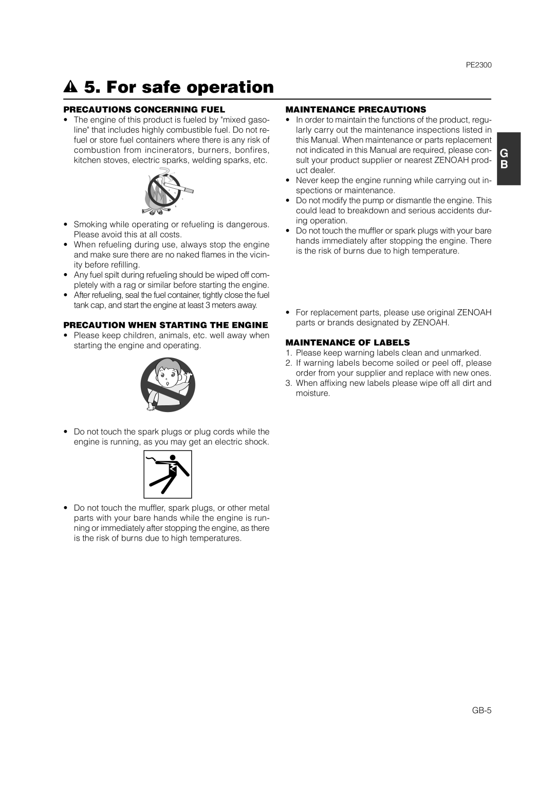 Zenoah PE2300 owner manual Precautions Concerning Fuel, Precaution When Starting the Engine, Maintenance Precautions 