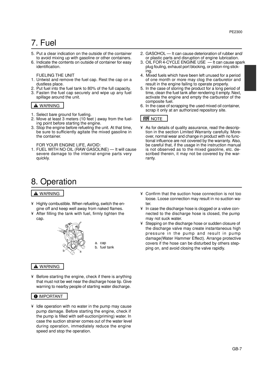 Zenoah PE2300 owner manual Operation, Fueling the Unit, For Your Engine LIFE, Avoid 