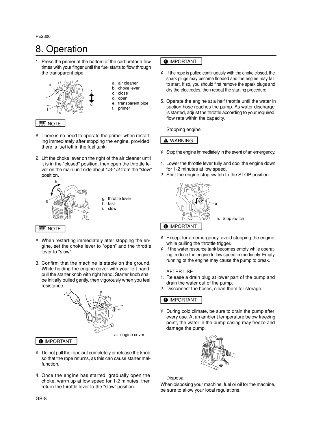 Zenoah PE2300 owner manual Stopping engine, After USE, Disposal 