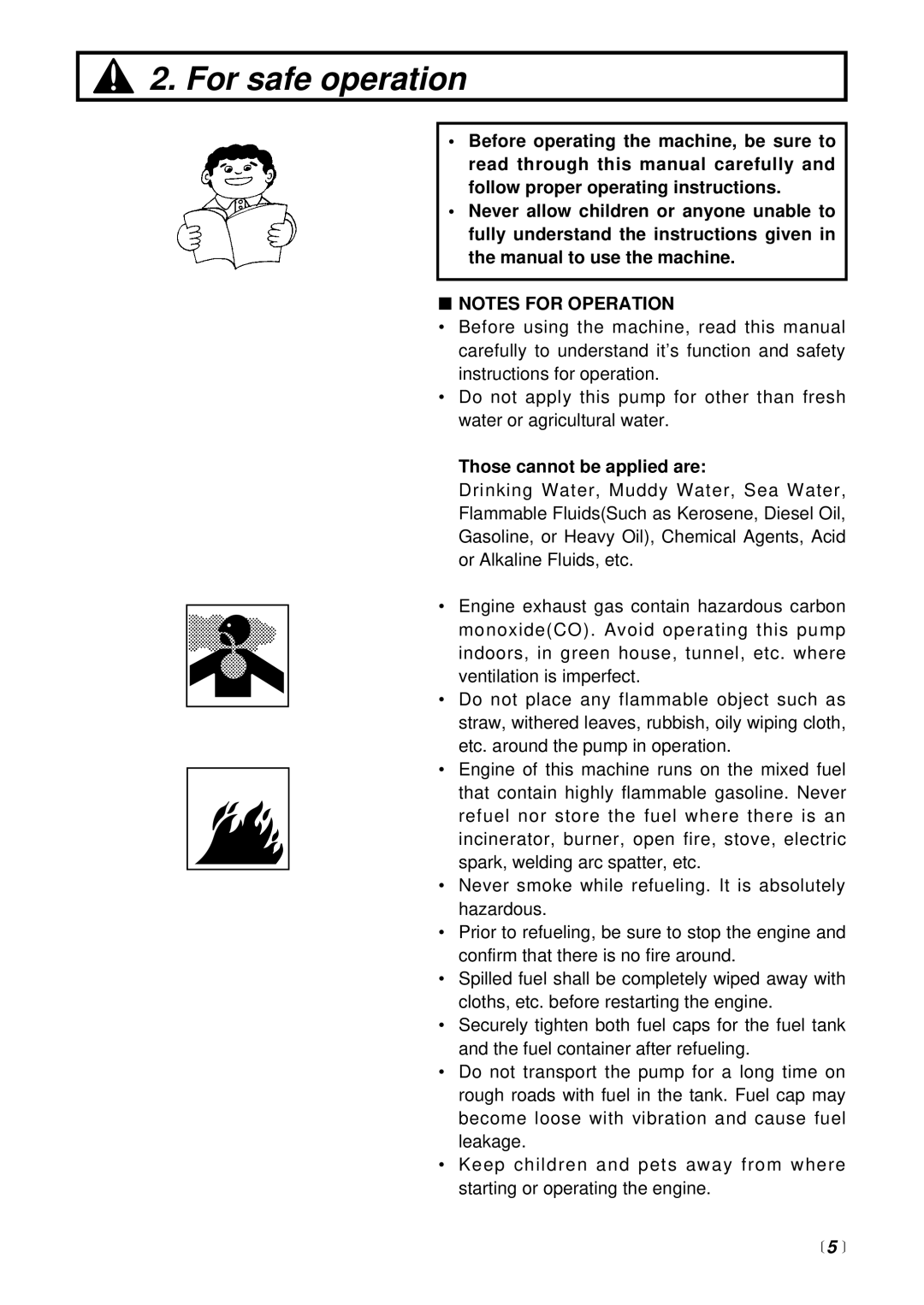 Zenoah PE2500H manual For safe operation, Those cannot be applied are 