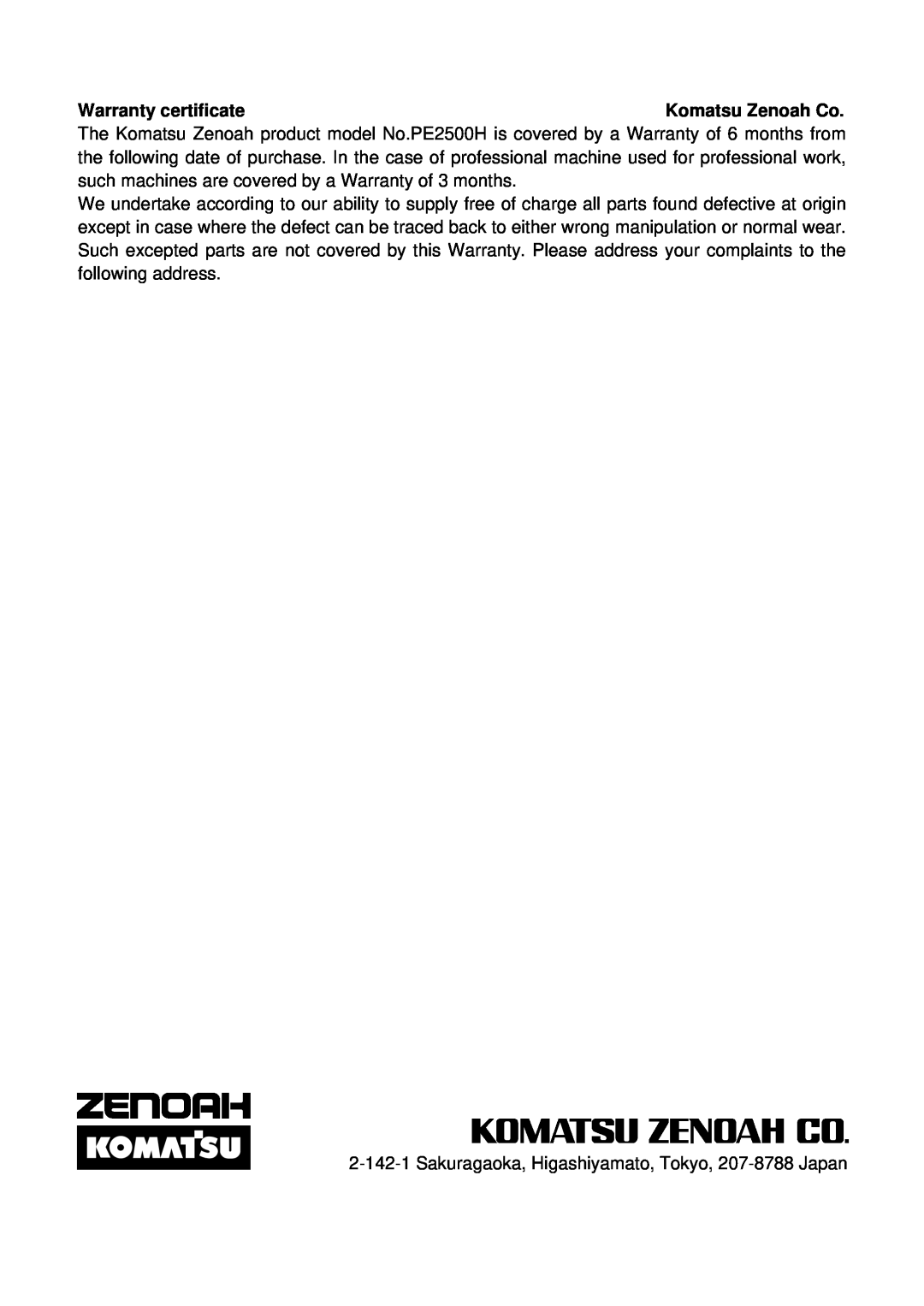 Zenoah PE2500H manual Warranty certificate, Komatsu Zenoah Co 