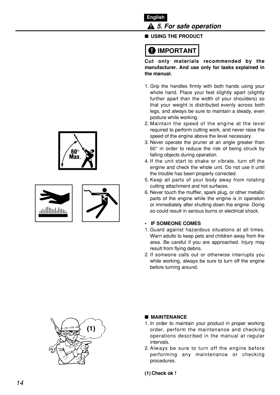 Zenoah PSZ2401-CA, PSZ2401, PSZ2401, PSZ2401-CA manual Using the Product, If Someone Comes, Maintenance, Check ok 