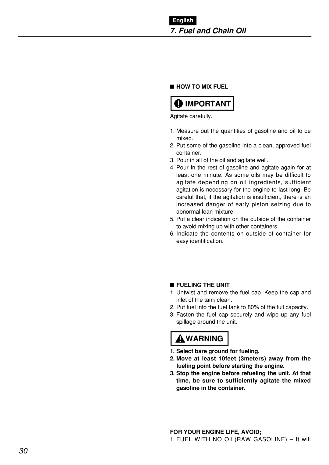 Zenoah PSZ2401-CA, PSZ2401, PSZ2401, PSZ2401-CA manual HOW to MIX Fuel, Fueling the Unit, For Your Engine LIFE, Avoid 