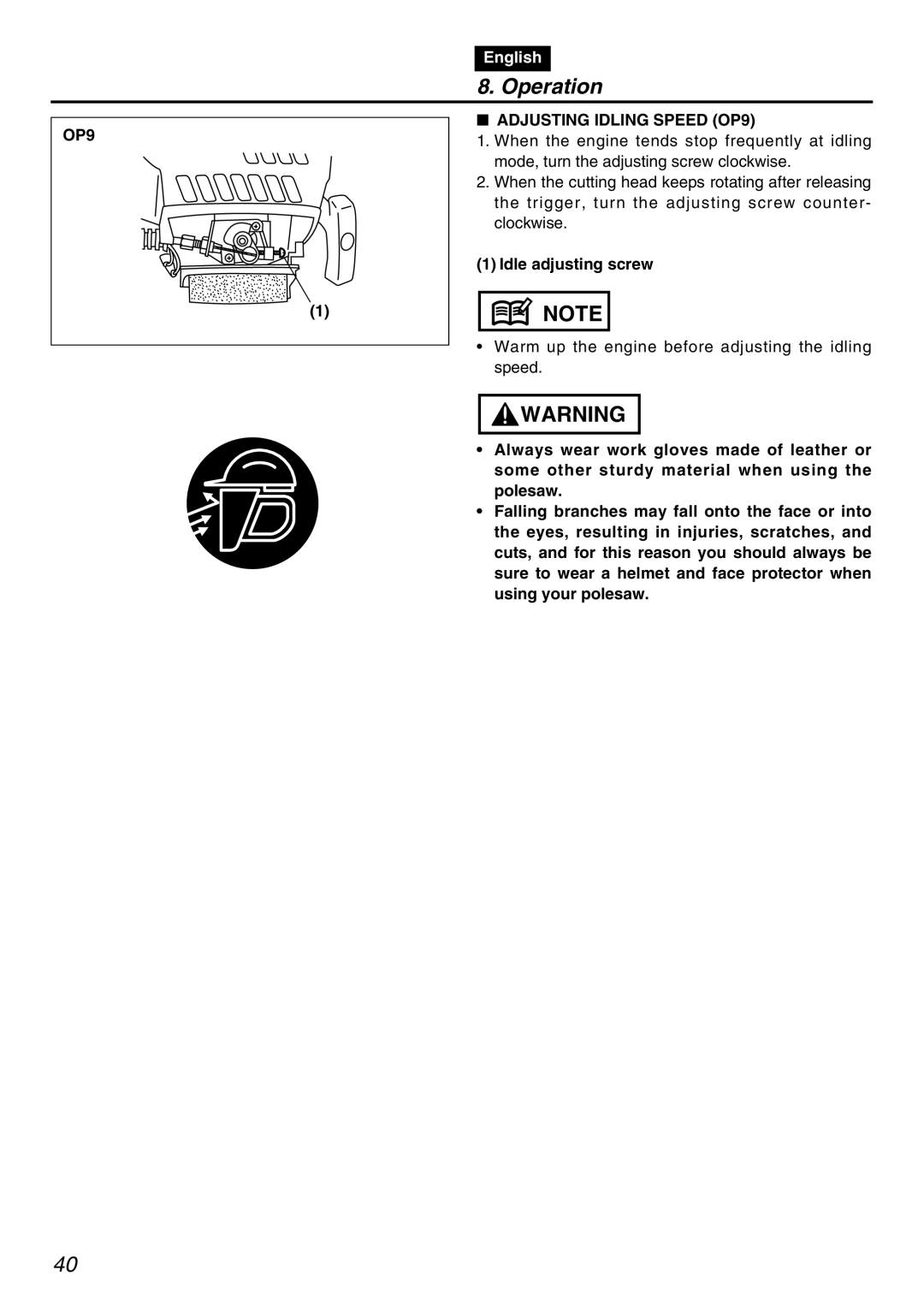 Zenoah PSZ2401 manual OP9 Adjusting Idling Speed OP9, Idle adjusting screw 