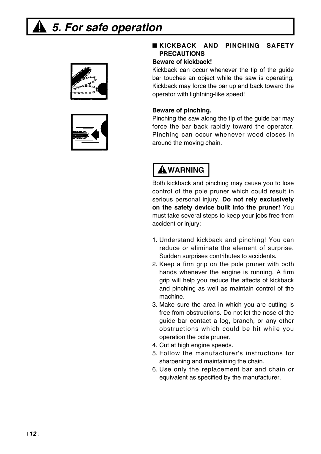 Zenoah PSZ2500 manual Kickback and Pinching Safety Precautions, Beware of kickback, Beware of pinching 