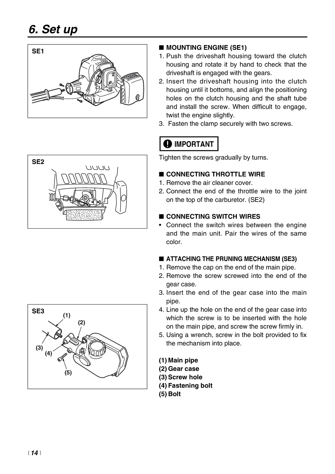 Zenoah PSZ2500 manual Set up 