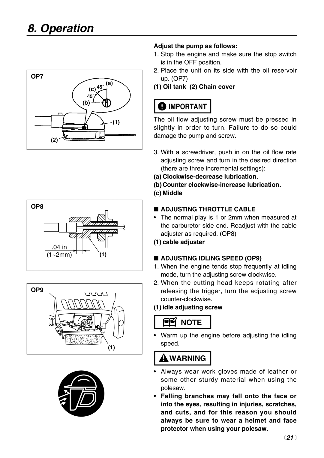 Zenoah PSZ2500 manual OP7 OP8, Adjusting Throttle Cable, Adjusting Idling Speed OP9 